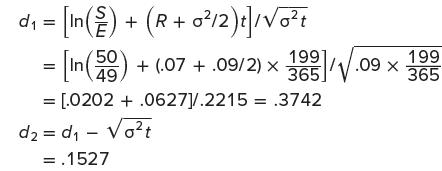 d = [In () + (R + 0/2)t] / ot = [In (50) + (.07 + .09/2) /1/.09 x 1991 365 V 49 = [.0202 + .0627]/.2215 =