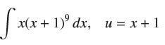 Sxx- x(x + 1) dx, u = x + 1