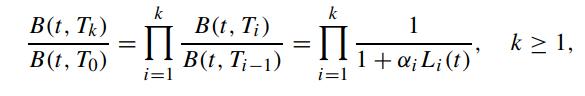 B(t, Tk) B(t, To) k = [] i=1 = B(t, Ti) B(t, Ti-1) k = [] i=1 = arva 1 + ; Li (t)' k 1,