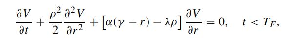 av p2 22V + at 2 ar2 av + [a(r - r) - p]: xp]an = ar = 0, t < TF,