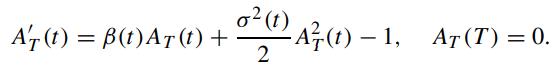 0 () A(1) 1, _ Ar(T) = 0. 2 AT (t) = B(t) AT (t) + -