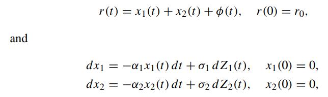 and r(t) = x(t) + x2(t)+p(t), r(0): dx = = -x (1) dt+odZ(t), dx2 = -a2x2 (1) dt +02dZ2(t), = ro, x(0) = 0,