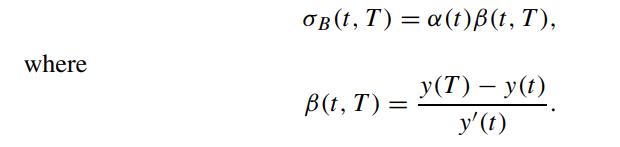 where OB (t, T) = a(t)(t, T), B(t, T) = y(T) - y(t) y' (t)