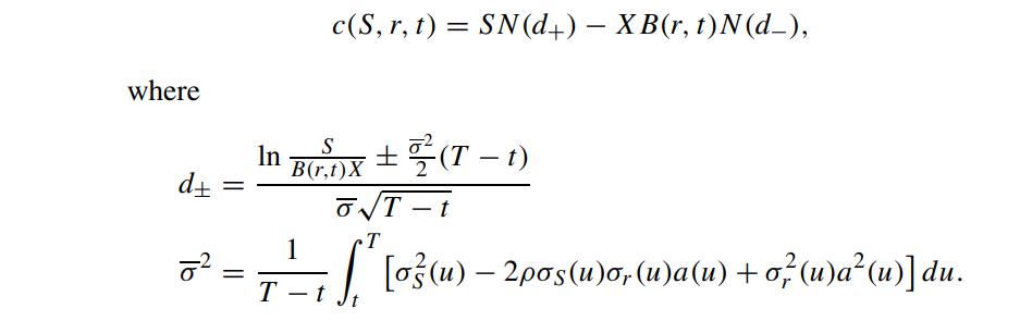 where d+ c(S, r, t) = SN (d+)  XB(r, t)N(d_), S In B(r) x (T-1) B(r,t)X T-t T 1 o =  =  f" [0(u)  2pos(u)o,