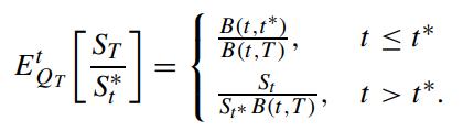 ST or [7] = E'QT B(t,t*) B(t,T)' St St B(t,T)* tt* t> t*.