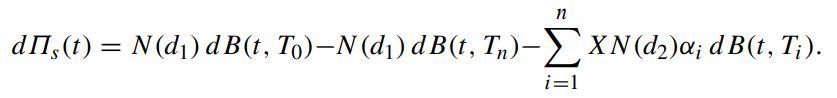 n d(t) = N(d) dB(t, To)N (d) dB(t, Tn)-XN (d); dB(t, T;). i=1