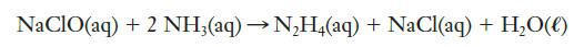 NaClO(aq) + 2 NH3(aq)  NH4(aq) + NaCl(aq) + HO(l)
