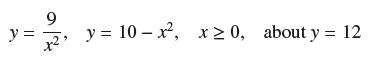 y = 9 y = 10 x, x > 0, about y = 12 -