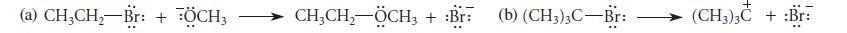 (a) CHCH-Br: + FCH3 CHCH-CH3 + :Br: (b) (CH3)3C-Br: (CH3)3C + :Br: