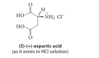 HO HO i H + NH3 CI (S)-(+)-aspartic acid (as it exists in HCI solution)