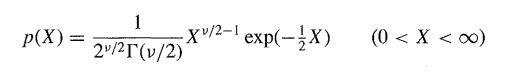 p(X) = 1 2/21(v/2) -Xv/2-1 exp(-X) (0 < X < 0)