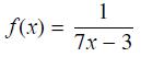 f(x) = 1 7x - 3