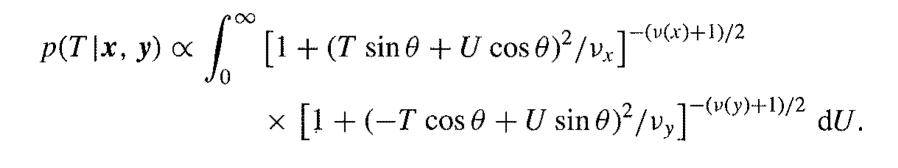 p(T|x, y) x  [1 + (7 sine + U cos 0)/vx](v(x)+  [1 + (T cos  + U sin 0)/v](v(y)+)/2 du.