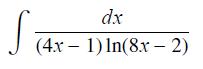 dx (4x 1) In(8.x - 2) S