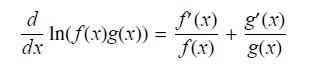 d dx In(f(x)g(x)) = f'(x) g'(x) + f(x) g(x)