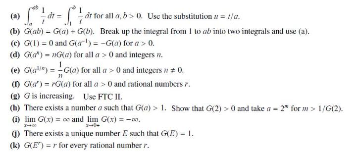ab 1   4 + d^ = 5  /  dt (b) G(ab) = G(a) + G(b). Break up the integral from 1 to ab into two integrals and