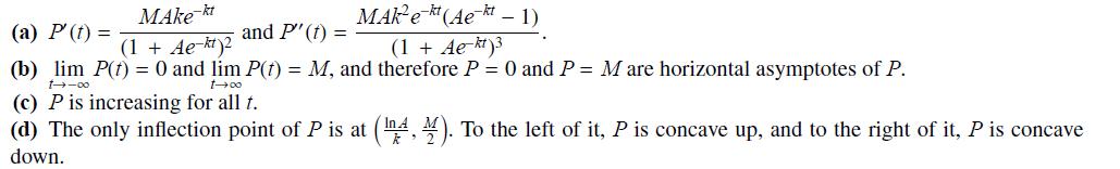 Make-kt MAK-et (Ae-kt - 1) and P' (t) = (1 + Ae-kt)2 (1 + Ae-kt)3 (b) lim P(t) = 0 and lim P(t) = M, and