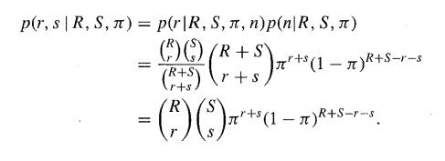 p(r, s | R, S, ) = p(r|R, S, , n)p(n|R, S, ) () () (R+S) (R+S) (r + s r+s = + 5) + (1 = )R+S_r-s r+s = (^) ()