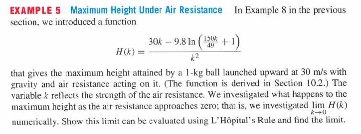 EXAMPLE 5 Maximum Height Under Air Resistance In Example 8 in the previous section, we introduced a function