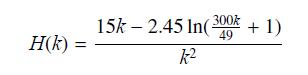 H(K) = 15k -2.45 In(300k + 1) 49 k