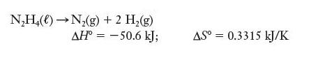 NH4(e) N(g) + 2 H(g)  = - 50.6 kJ; AS 0.3315 kJ/K =