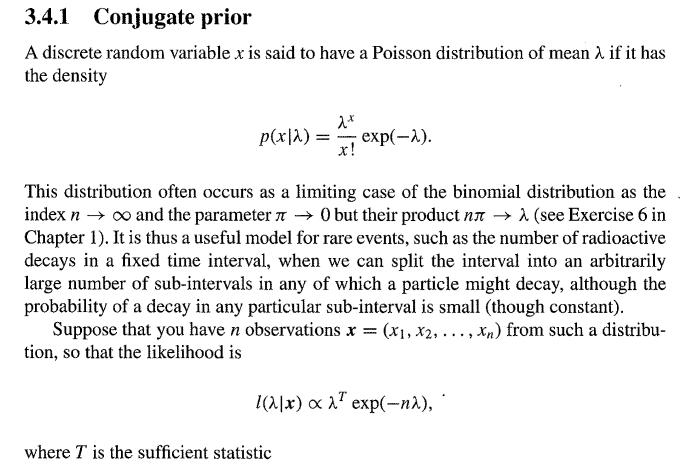 3.4.1 Conjugate prior A discrete random variable x is said to have a Poisson distribution of mean > if it has