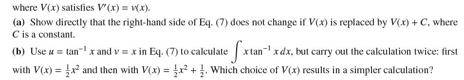 where V(x) satisfies V'(x) = v(x). (a) Show directly that the right-hand side of Eq. (7) does not change if