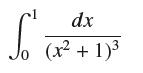 S'; 0 dx (x + 1)