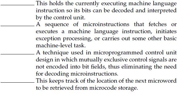 This holds the currently executing machine language instruction so its bits can be decoded and interpreted by
