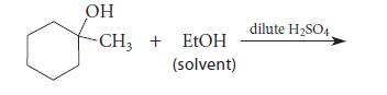OH -CH3 + EtOH (solvent) dilute HSO4
