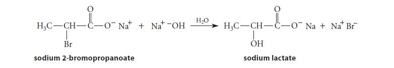 HC-CH-C-0 Na+ Na -OH &o 1 Br sodium 2-bromopropanoate HO HC-CH-C-0 Na+ Na Br C-CH-i-o- T OH sodium lactate