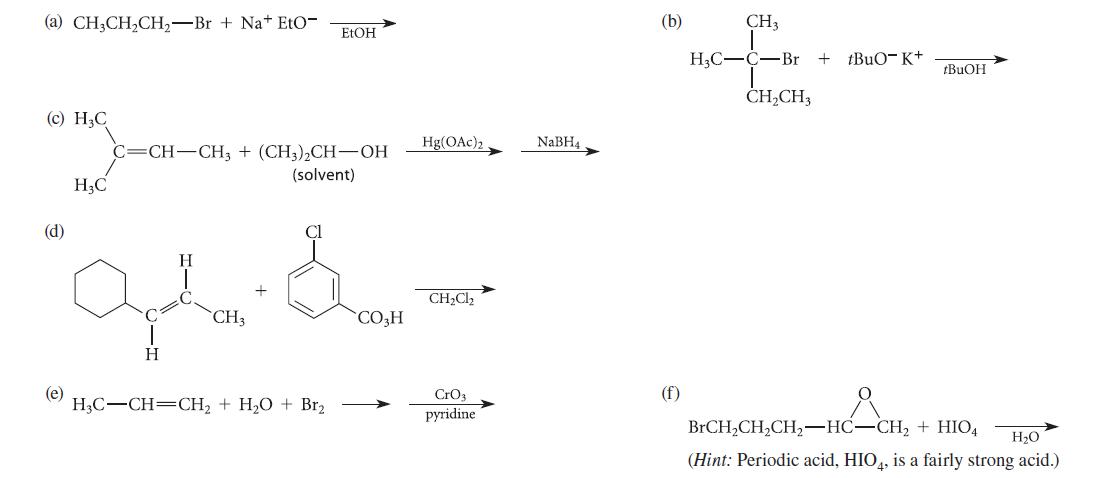 (a) CH3CHCH-Br+Na+ Eto- (c) HC (d) (e) HC quidem CH3 CO3H C=CH-CH3 + (CH3)CH-OH (solvent) C EtOH H H3C-CH=CH