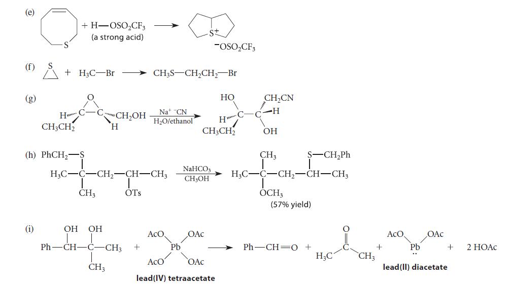 (e) (g) (i) + HC-Br H*** CH3CH (h) PhCH HC- + H-OSOCF3 (a strong acid) OH OH CHOH H CH3 PhCHCCH3 S NaHCO3 C.