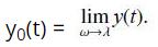 Yo(t) = lim y(t). w+1
