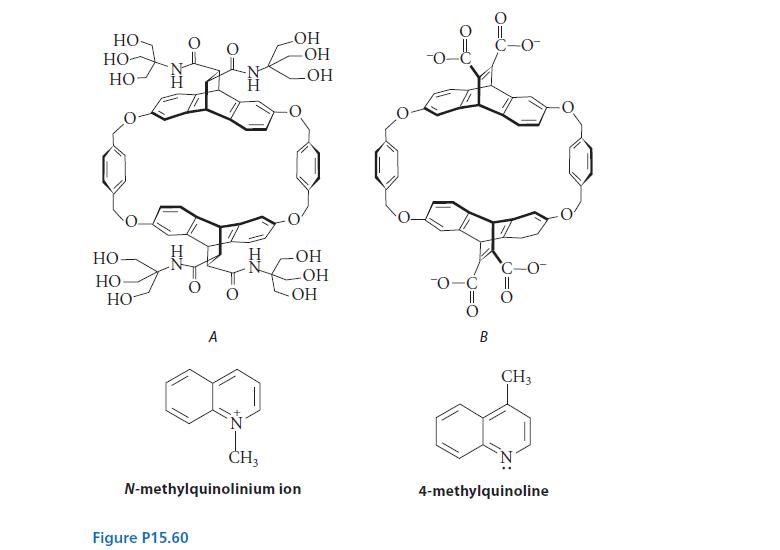 - HO HO HO HO A Figure P15.60 CH3 OH - - OH - - N-methylquinolinium ion -- -- || CH3 4-methylquinoline