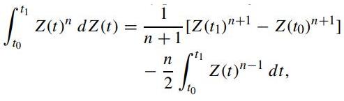 S to Z(t)" dz(t) = 1 n+1 n - 2 -[Z(t)"+  Z(to)"+] ["z(t)"-1 dt, to