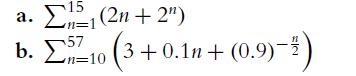 a. 1 (2n + 2") 57 b. 10 (3+0.1n + (0.9) 2)
