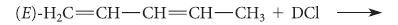(E)-HC=CH-CH=CH-CH3 + DCI
