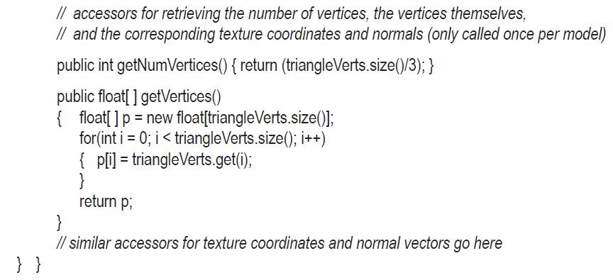 // accessors for retrieving the number of vertices, the vertices themselves, // and the corresponding texture