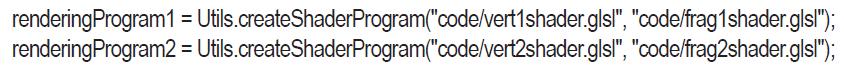 rendering Program1= Utils.createShaderProgram("code/vert1shader.gisl", rendering Program2=