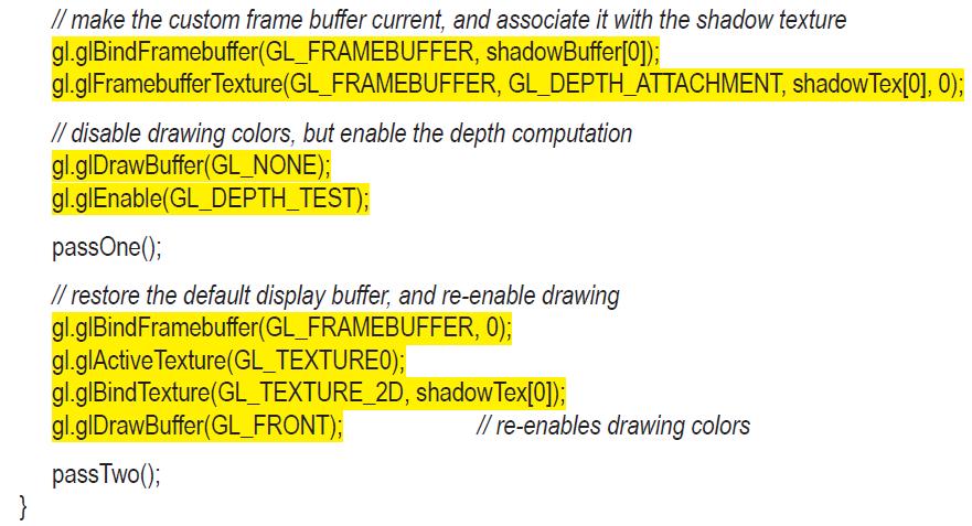 } // make the custom frame buffer current, and associate it with the shadow texture