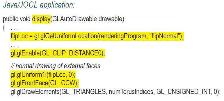 Java/JOGL application: public void display(GLAuto Drawable drawable) { ... flipLoc = gl.glGetUniform Location