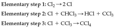 Elementary step 1: Cl  2 Cl Elementary step 2: Cl + CHCl3  HCl + CC13 Elementary step 3: Cl + CCl  CC14