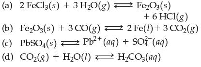 (a) 2 FeCl3(s) + 3 HO(g) (b) FeO3(s) + 3 CO(g) (c) PbSO(s) (d) CO(g) + HO(1)  HCO3(aq) = FeO3(s) + 6 HCl(g) 2