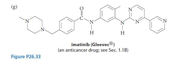 aoygro N H Figure P26.33 H imatinib (Gleevec) (an anticancer drug; see Sec. 1.1B)