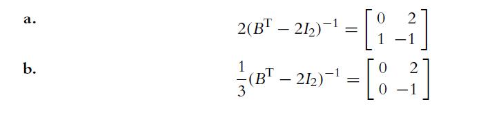 a. b. 2 2(BT-21)- = [i-1] 2 1 (BT-212) = [81] 0