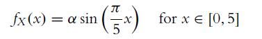 fx (x) = a sin(x) for x = [0,5]