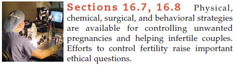 Sections 16.7, 16.8 Physical, chemical, surgical, and behavioral strategies are available for controlling