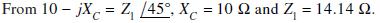 From 10 - jxc = Z, /45, X = 10 92 and Z = 14.14 22.