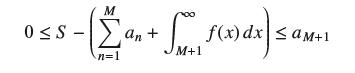 5 - 0S M (an + So f(x) f(x) dx) = M+1 n=1 f(x) dx am+1